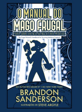 O Manual Do Mago Frugal Para Sobrevivencia Na Inglaterra