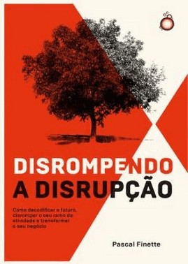 Disrompendo A Disrupcao
