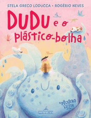 Dudu E O Plastico-Bolha