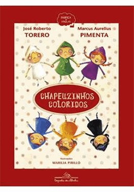 Chapeuzinhos Coloridos