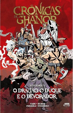 Cronicas De Ghanor - Vol. 1 - O Dragao, O Duque E O Devorador
