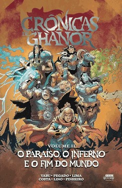 Cronicas De Ghanor - Vol. 2 - O Paraiso, O Inferno E O Fim Do Mundo
