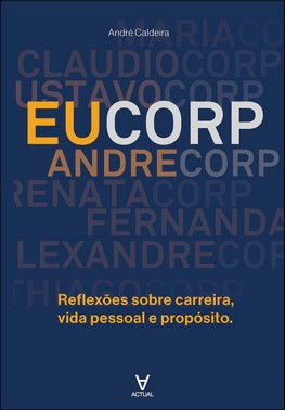 Eucorp - Reflexoes Sobre Carreira, Vida Pessoal E Proposito