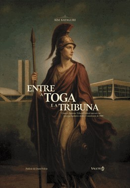 Entre A Toga E A Tribuna