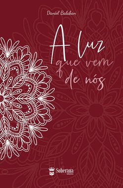 A Luz Que Vem De Nós