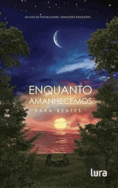 Enquanto Amanhecemos