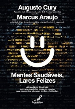 Mentes Saudaveis, Lares Felizes