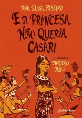 E A Princesa Nao Queria Casar!
