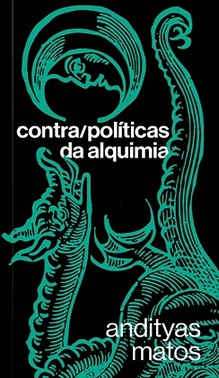 Contra/Politicas Da Alquimia