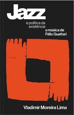 Jazz - E Politica Da Existencia