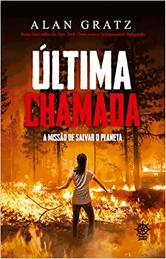 ultima Chamada - A Missao De Salvar O Planeta