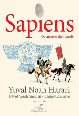 Sapiens - Os Mestres Da Historia