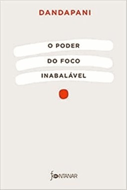O Poder Do Foco Inabalavel