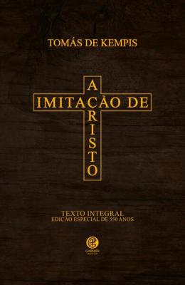 A Imitacao De Cristo - Edicao Especial De 550 Anos