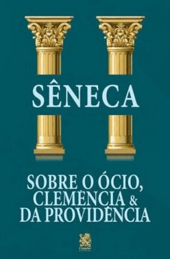 Sobre O ocio, Clemencia E Da Providencia Sobre O ocio, Clemencia E Da Providencia