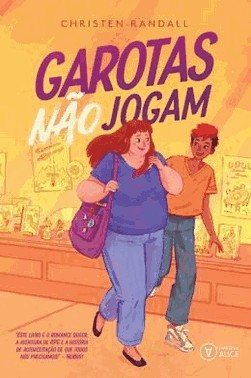 Garotas Nao Jogam