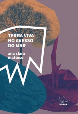 Terra Viva No Avesso Do Mar