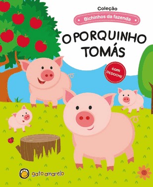 Bichinhos Da Fazenda - O Porquinho Tomas