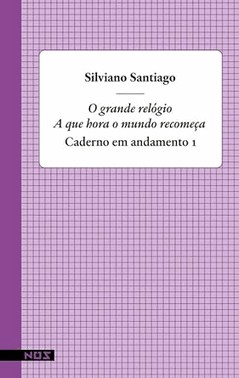 O Grande Relogio - A Que Hora O Mundo Recomeca
