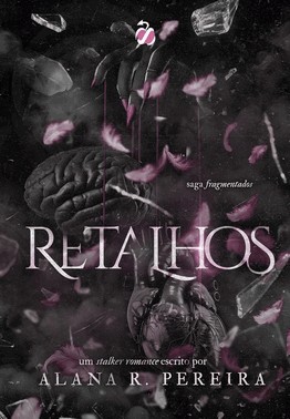 Retalhos (Volume 1)