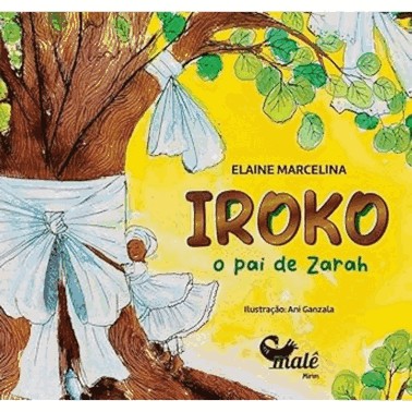 Iroko: O Pai De Zarah