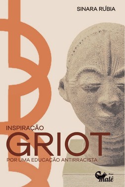 Inspiracao Griot - Por Uma Educacao Antirracista