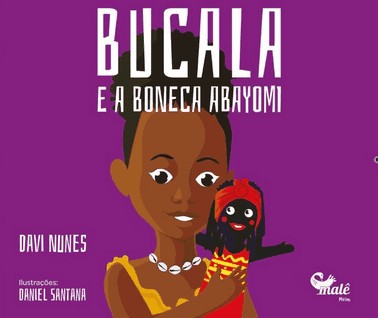 Bucala E A Boneca Abayomi