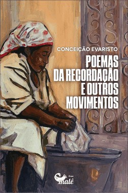 Poemas Da Recordação E Outros Movimentos - Edição Comemorativa