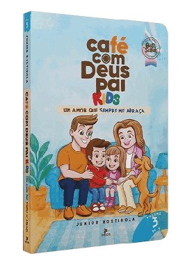 Cafe Com Deus Pai Kids 6° Edicao - Volume 3 - Um Amor Que Sempre Me Abraca