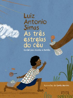 As Tres Estrelas Do Ceu - Cordel Para Cosme E Damiao