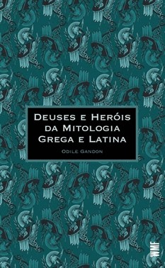 Deuses E Herois Da Mitologia Grega E Latina