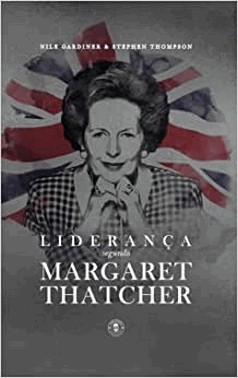 Lideranca Segundo Margaret Thatcher