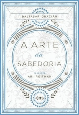 Arte Da Sabedoria, A