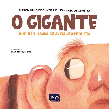 O Gigante Que Não Usava Gravata Borboleta