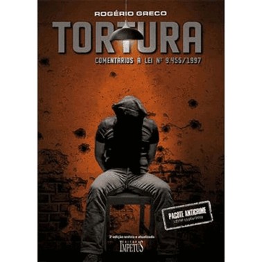 Tortura - 3ª Edicao