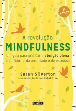 A Revolucao Mindfulness