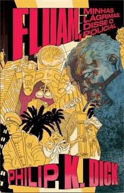 Fluam, Minhas Lagrimas, Disse O Policial