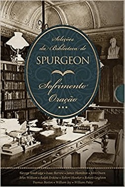 Box - Biblioteca Spurgeon - Oracoes E Sofrimento