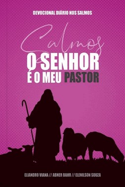Senhor e Meu Pastor, O - Capa Rosa
