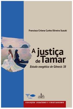 A Justica De Tamar - Estudo Exegetico De Genesis 38