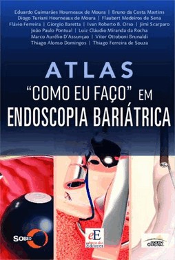 Atlas Como Eu Faco Em Endoscopia Bariatrica