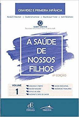 Saude De Nossos Filhos, A - 04Ed/21 - Vol. 01