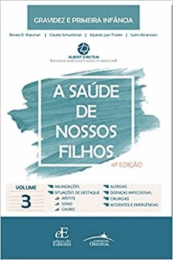 A Saude De Nossos Filhos - 04Ed/21 - Vol. 03