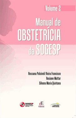 Manual De Obstetricia Da Sogesp - Vol. 02