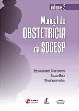 Manual De Obstetricia Da Sogesp - Vol. 03