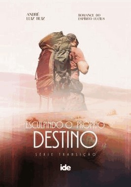 Esculpindo O Proprio Destino