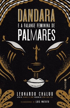 Dandara E A Falange Feminina De Palmares