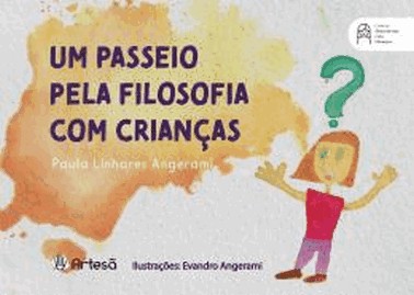 Um Passeio Pela Filosofia Com Criancas