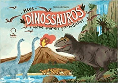 Meus Dinossauros E Outros Animais Pre-Historicos