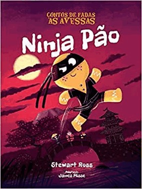 Contos De Fadas As Avessas - Ninja Pao